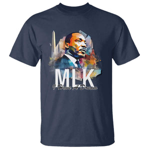 MLK Quote I Have A Dream T Shirt Martin Luther King Portrait Black History Month