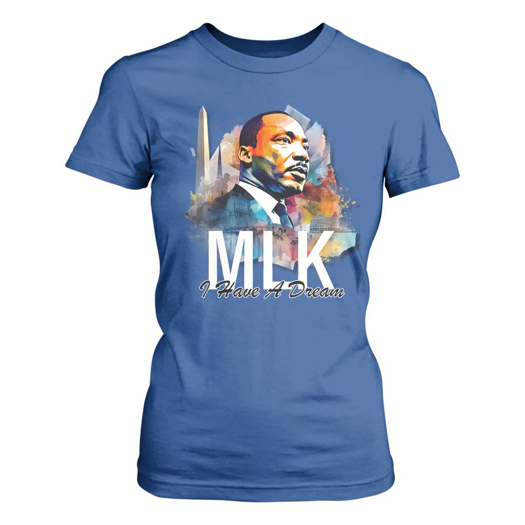 MLK Quote I Have A Dream T Shirt For Women Martin Luther King Portrait Black History Month