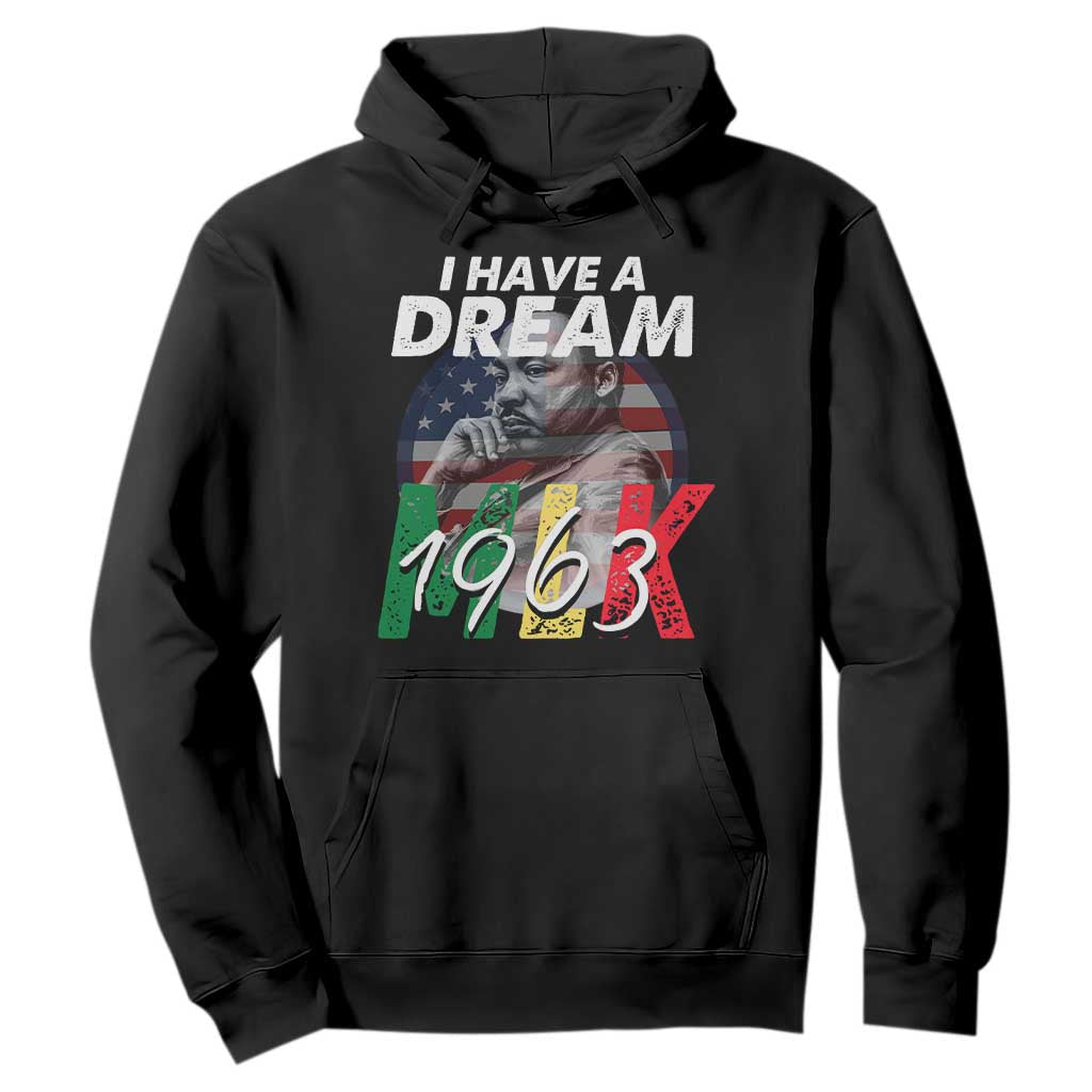 I Have A Dream Martin Luther King Jr MLK 1963 Hoodie Black History Month