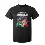 I Have A Dream Martin Luther King Jr MLK 1963 T Shirt For Kid Black History Month