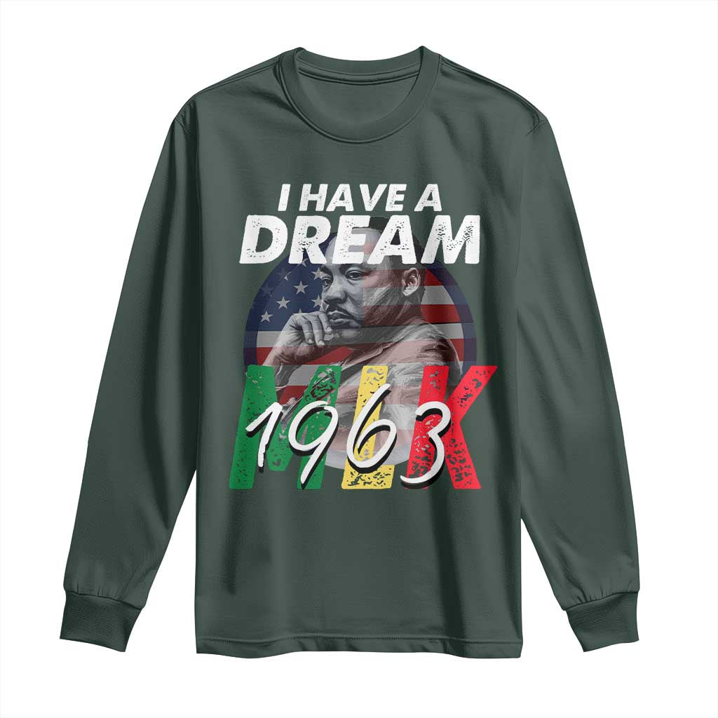 I Have A Dream Martin Luther King Jr MLK 1963 Long Sleeve Shirt Black History Month