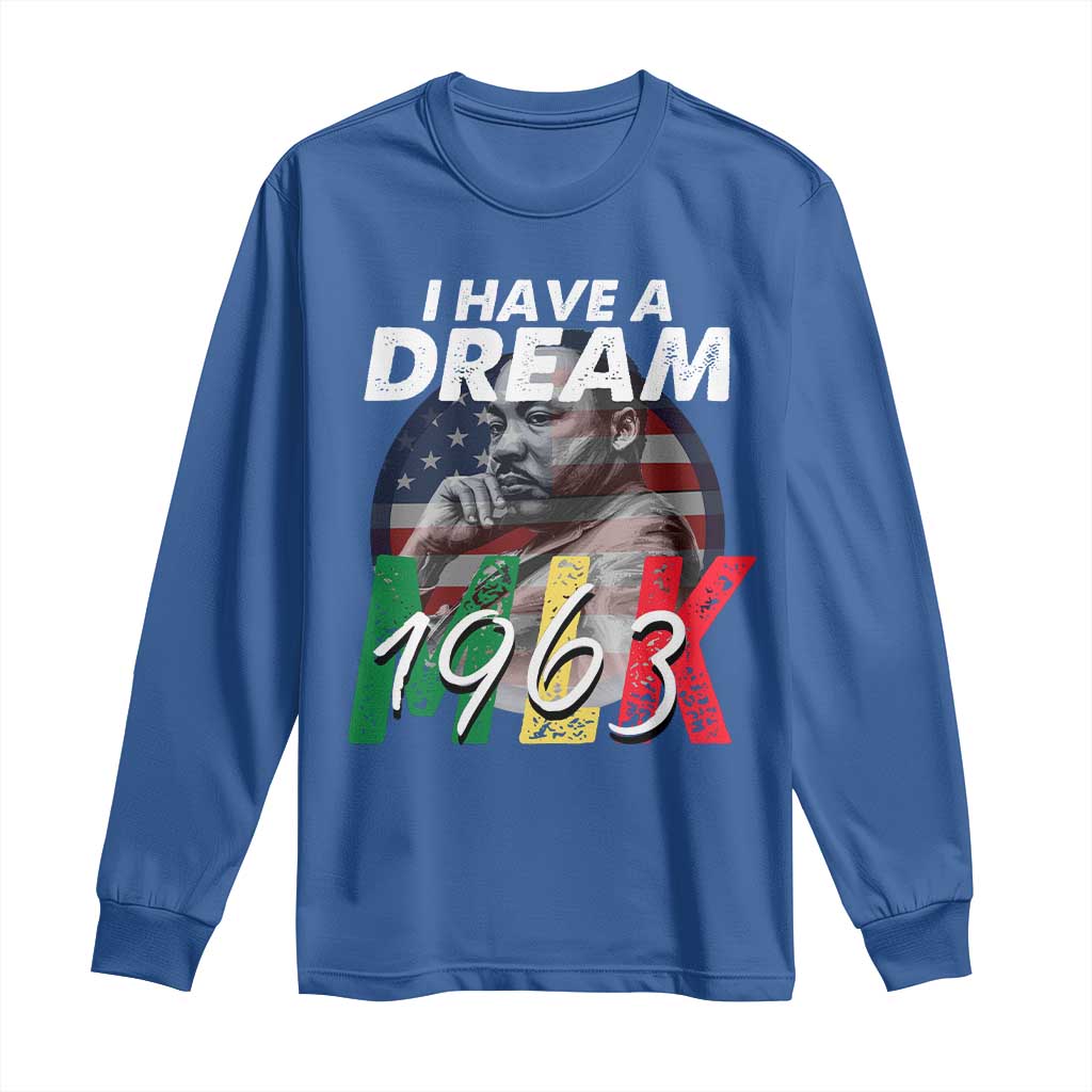 I Have A Dream Martin Luther King Jr MLK 1963 Long Sleeve Shirt Black History Month