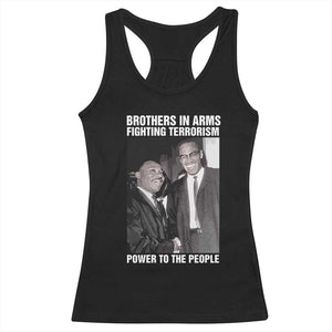 Martin Luther King And Malcolm X Racerback Tank Top Brothers In Arms Fighting Terrorism Power To The People Black History Month