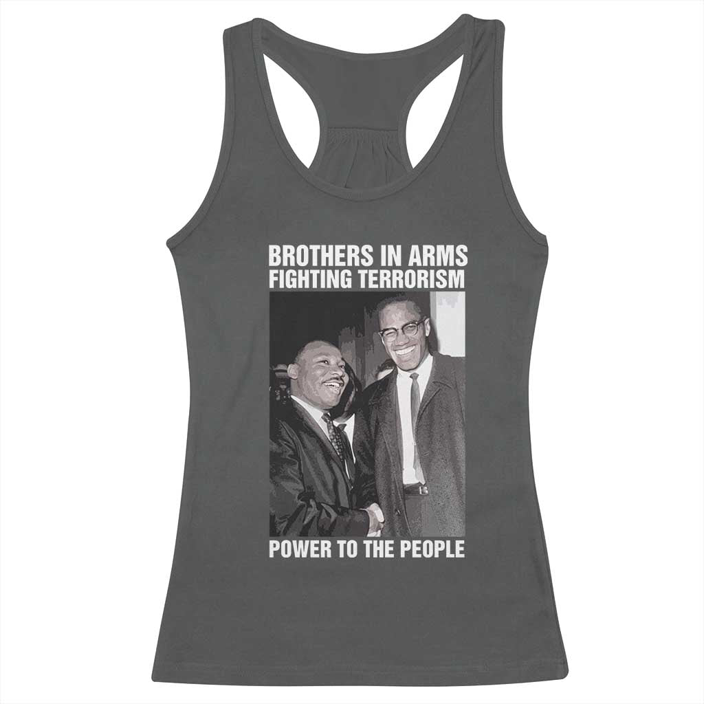 Martin Luther King And Malcolm X Racerback Tank Top Brothers In Arms Fighting Terrorism Power To The People Black History Month