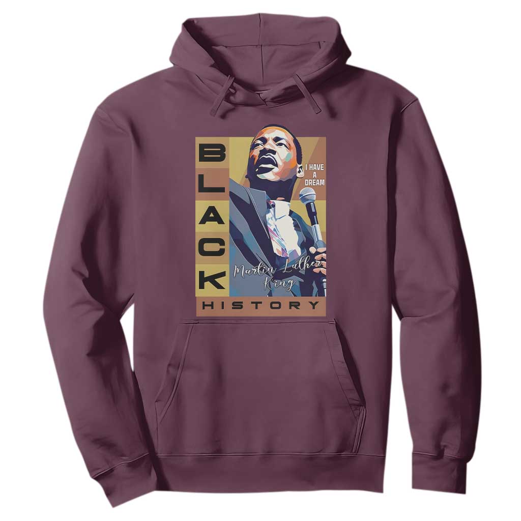I Have A Dream Martin Luther King Jr MLK Quote Hoodie Black History Month