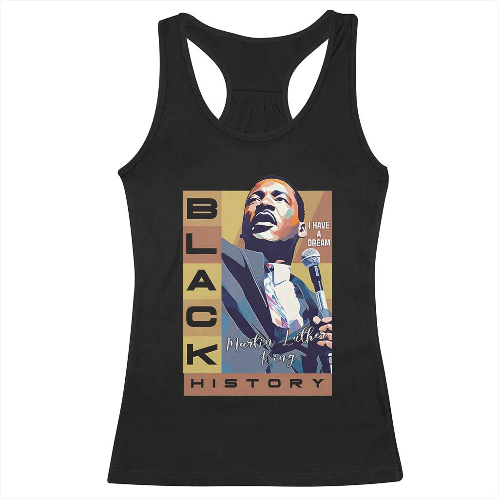 I Have A Dream Martin Luther King Jr MLK Quote Racerback Tank Top Black History Month