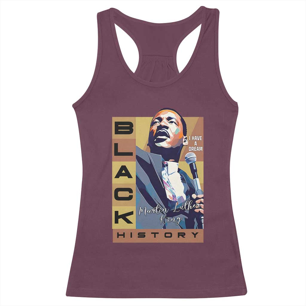 I Have A Dream Martin Luther King Jr MLK Quote Racerback Tank Top Black History Month