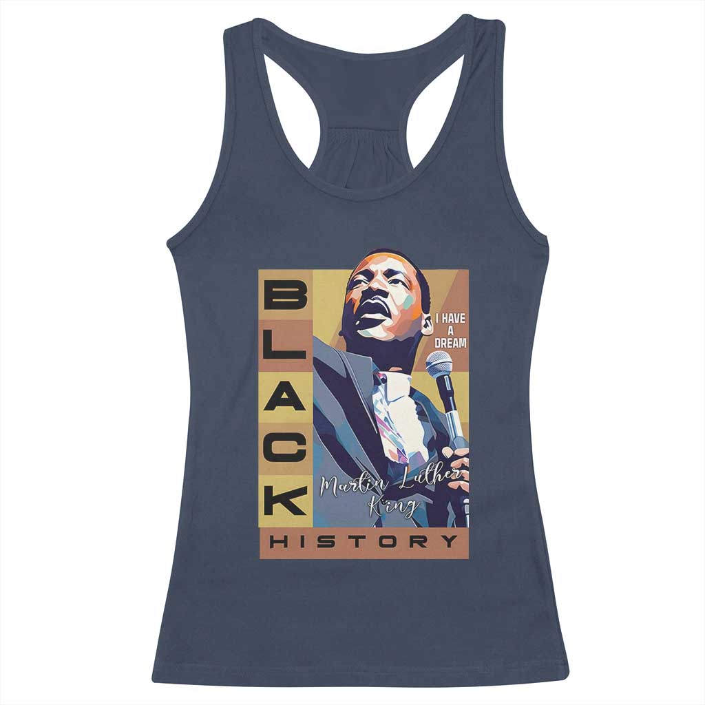I Have A Dream Martin Luther King Jr MLK Quote Racerback Tank Top Black History Month