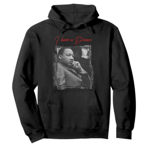 MLK I Have A Dream Hoodie Dr Martin Luther King Black History Month