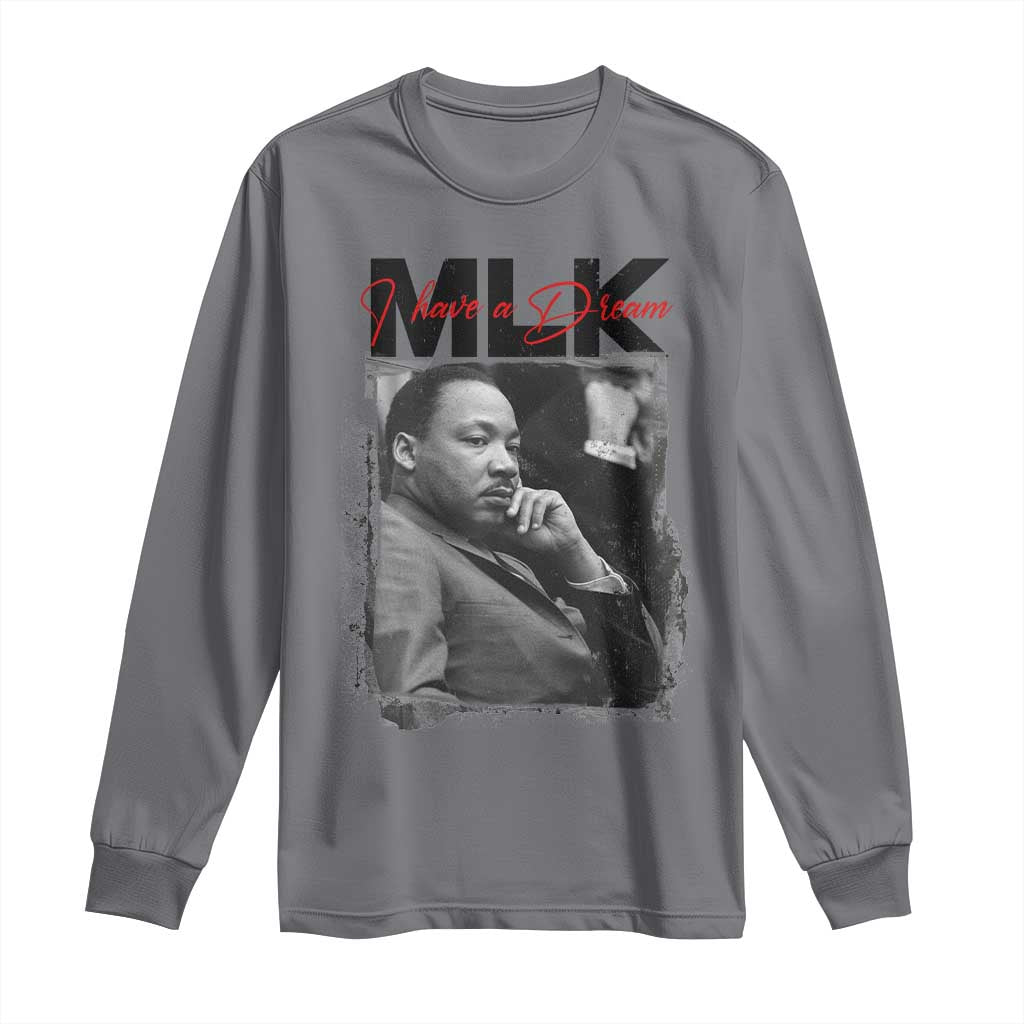 MLK I Have A Dream Long Sleeve Shirt Dr Martin Luther King Black History Month