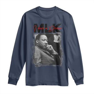 MLK I Have A Dream Long Sleeve Shirt Dr Martin Luther King Black History Month
