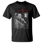MLK I Have A Dream T Shirt Dr Martin Luther King Black History Month