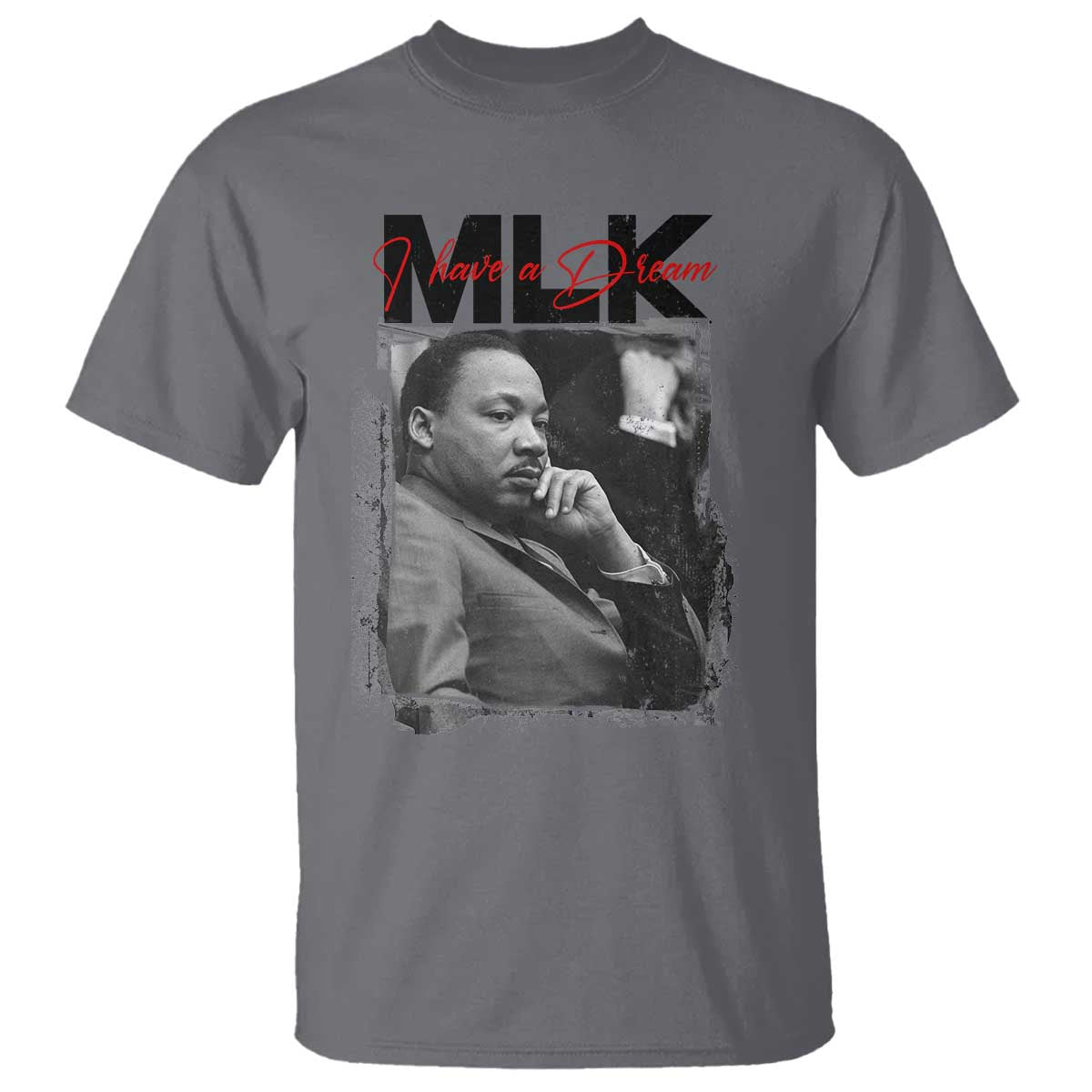 MLK I Have A Dream T Shirt Dr Martin Luther King Black History Month