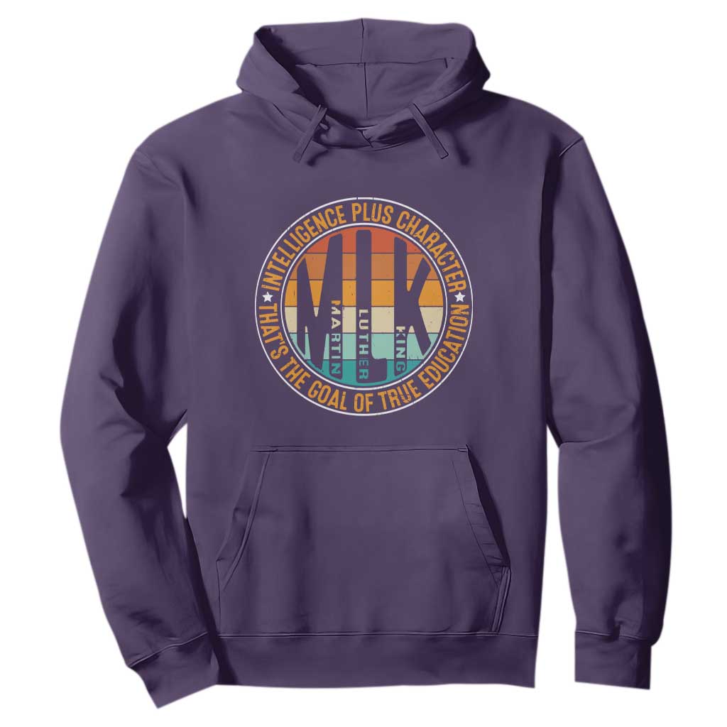 Intelligence Plus Character That's The Goal Of True Education Hoodie Martin Luther King