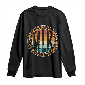 Intelligence Plus Character That's The Goal Of True Education Long Sleeve Shirt Martin Luther King