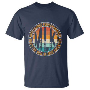 Intelligence Plus Character That's The Goal Of True Education T Shirt Martin Luther King