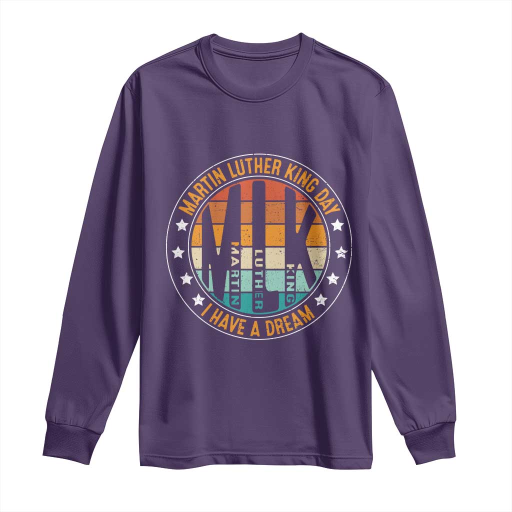 Martin Luther King Jr I Have A Dream Long Sleeve Shirt Retro MLK Day