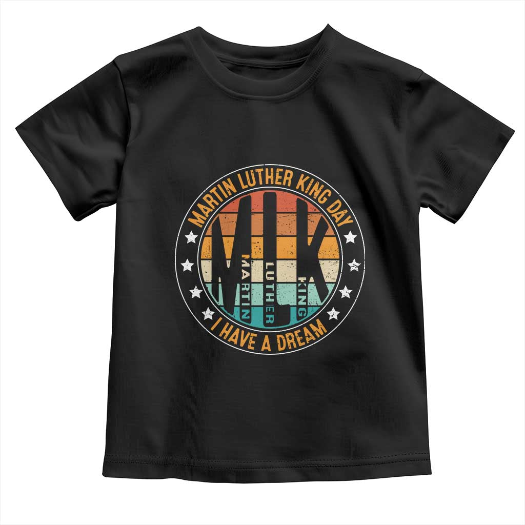 Martin Luther King Jr I Have A Dream Toddler T Shirt Retro MLK Day