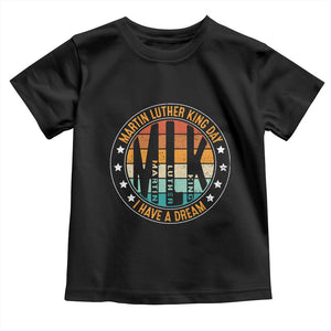 Martin Luther King Jr I Have A Dream Toddler T Shirt Retro MLK Day