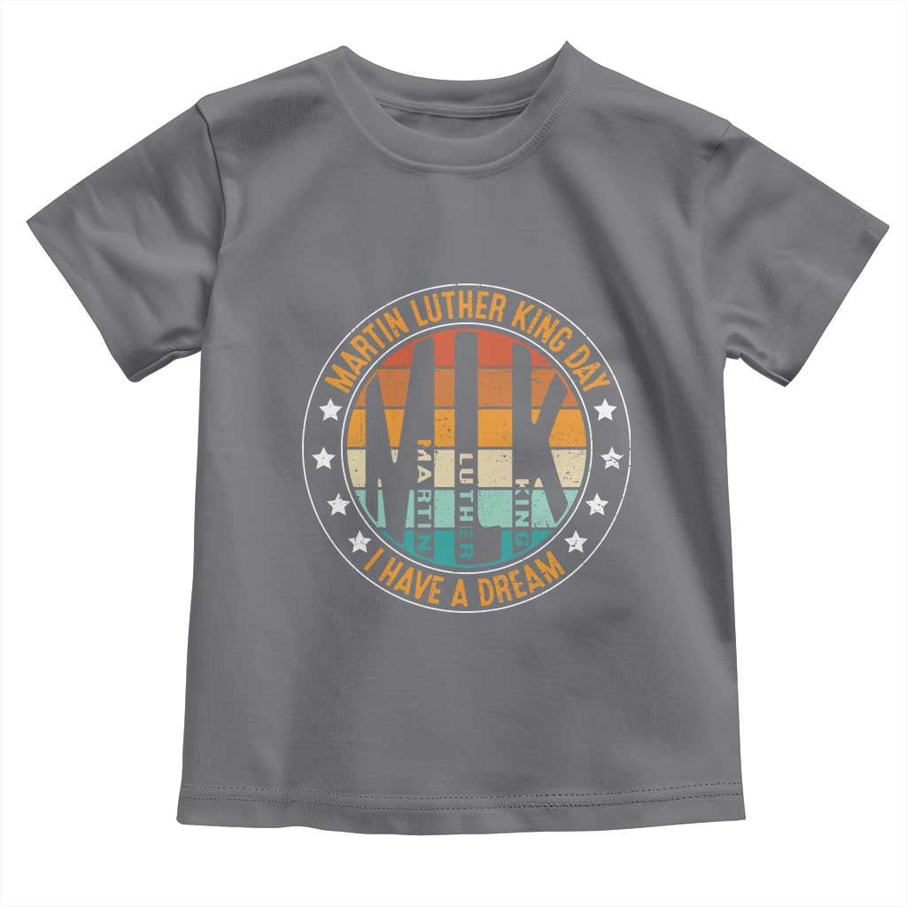 Martin Luther King Jr I Have A Dream Toddler T Shirt Retro MLK Day