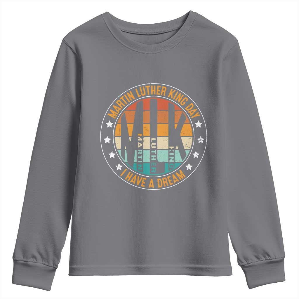 Martin Luther King Jr I Have A Dream Youth Sweatshirt Retro MLK Day