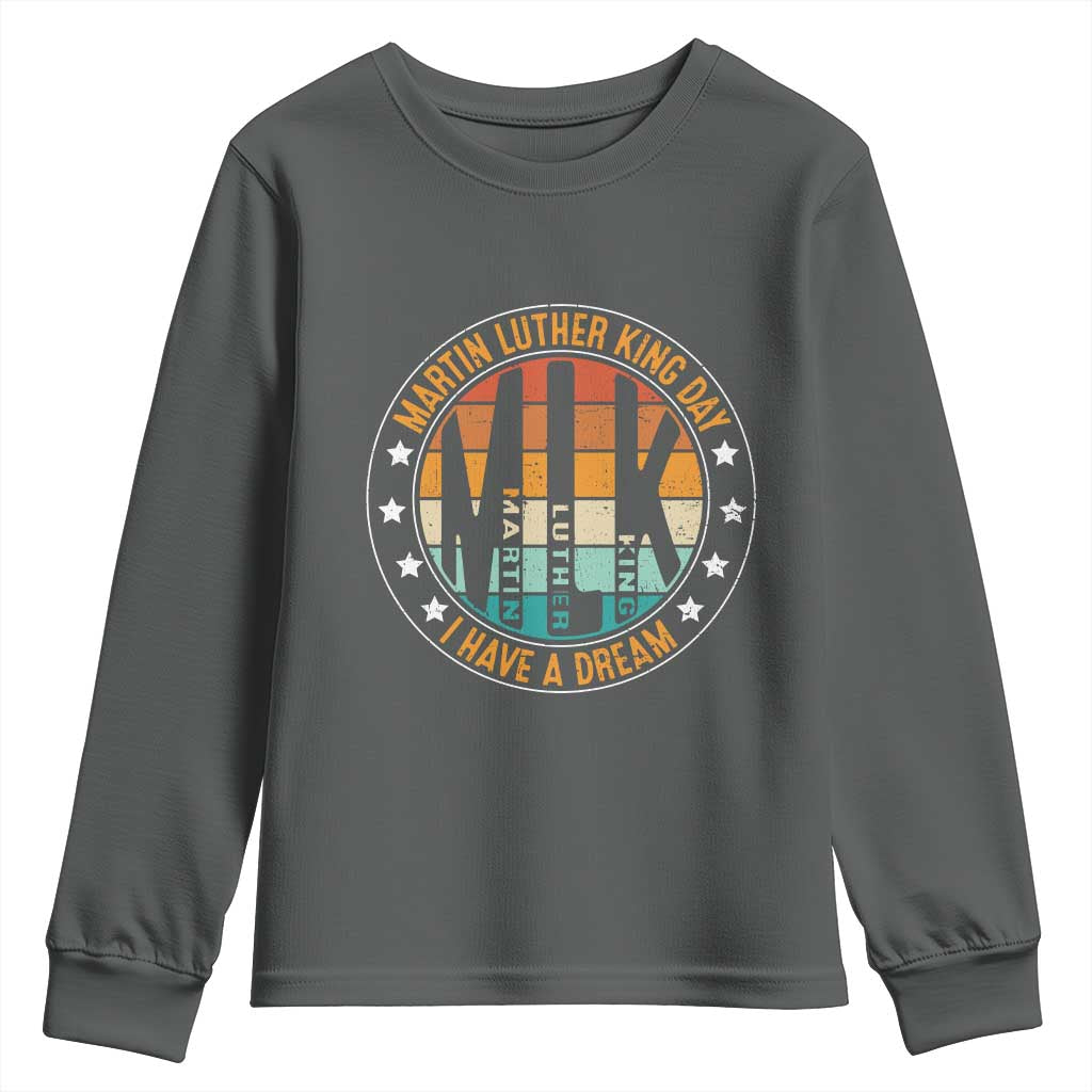 Martin Luther King Jr I Have A Dream Youth Sweatshirt Retro MLK Day