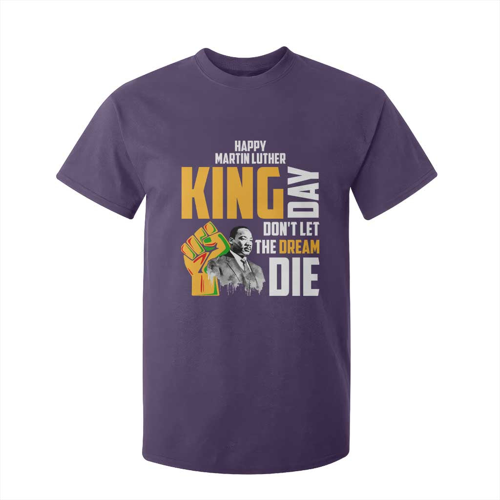 Happy MLK Day Don't Let The Dream Die T Shirt For Kid Martin Luther King Black History