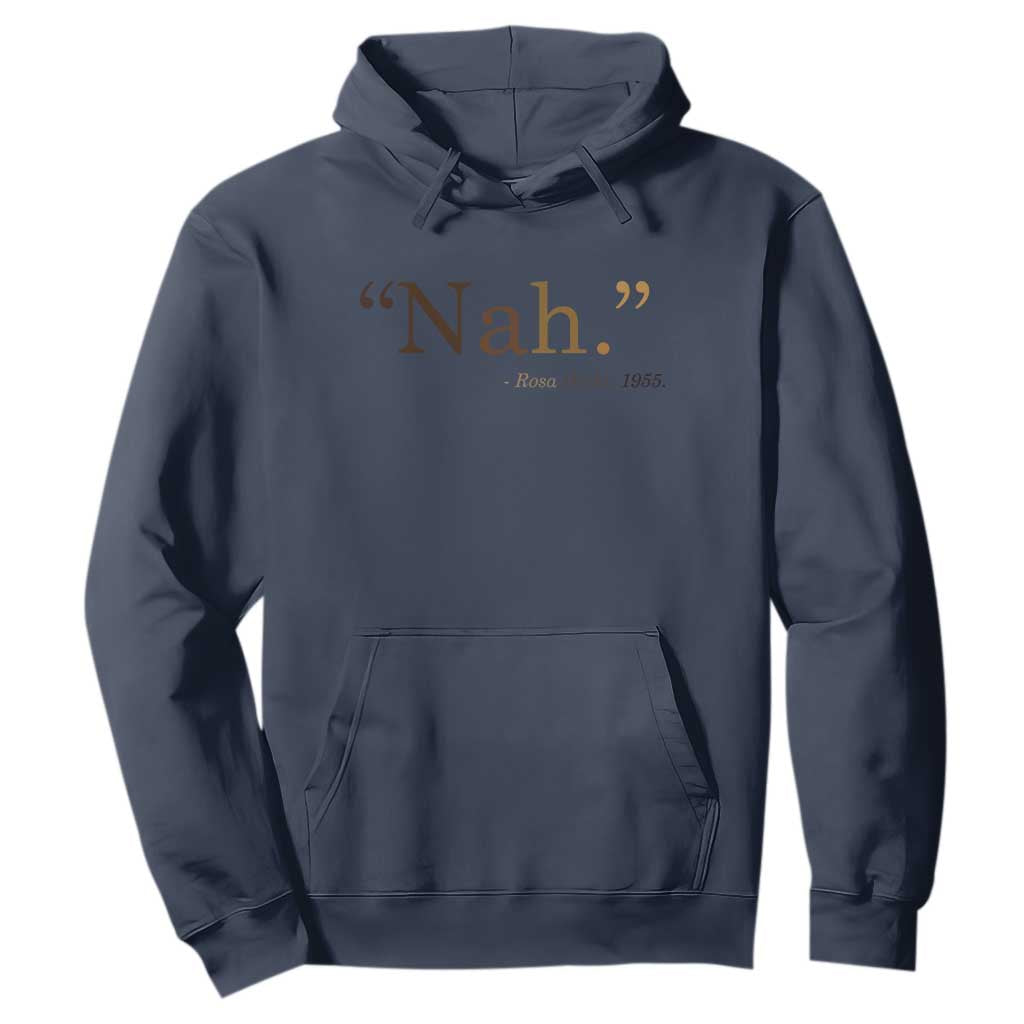 Rosa Parks Quote Hoodie Nah 1955 Melanin Black Movement Protest