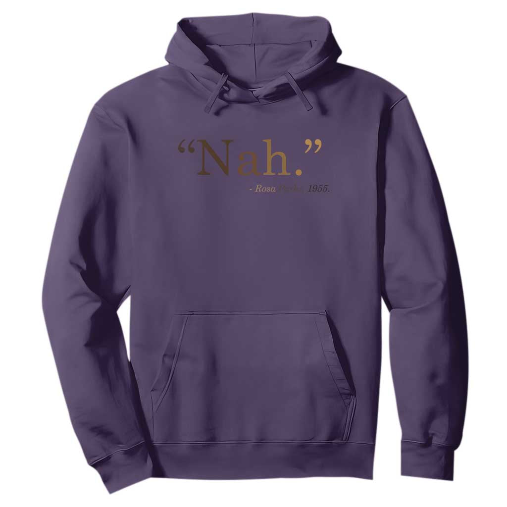 Rosa Parks Quote Hoodie Nah 1955 Melanin Black Movement Protest