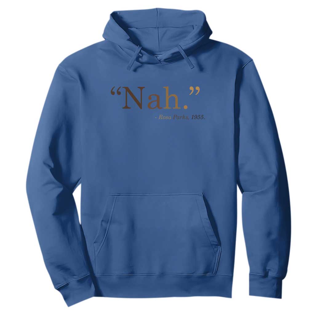Rosa Parks Quote Hoodie Nah 1955 Melanin Black Movement Protest