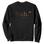 Rosa Parks Quote Sweatshirt Nah 1955 Melanin Black Movement Protest