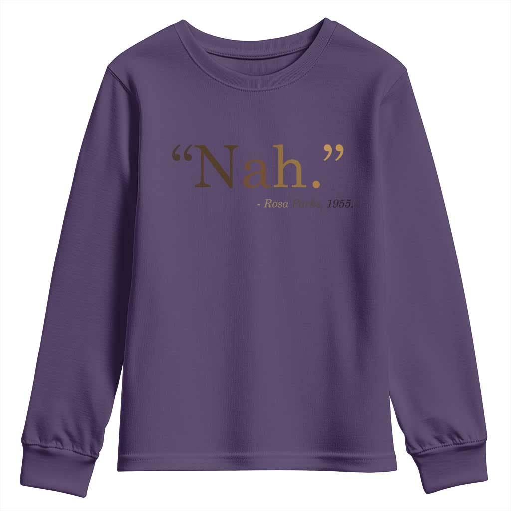 Rosa Parks Quote Youth Sweatshirt Nah 1955 Melanin Black Movement Protest
