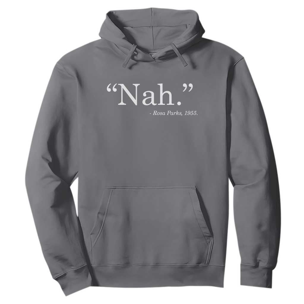 Rosa Parks Quote Hoodie Nah 1955 Black Movement Protest