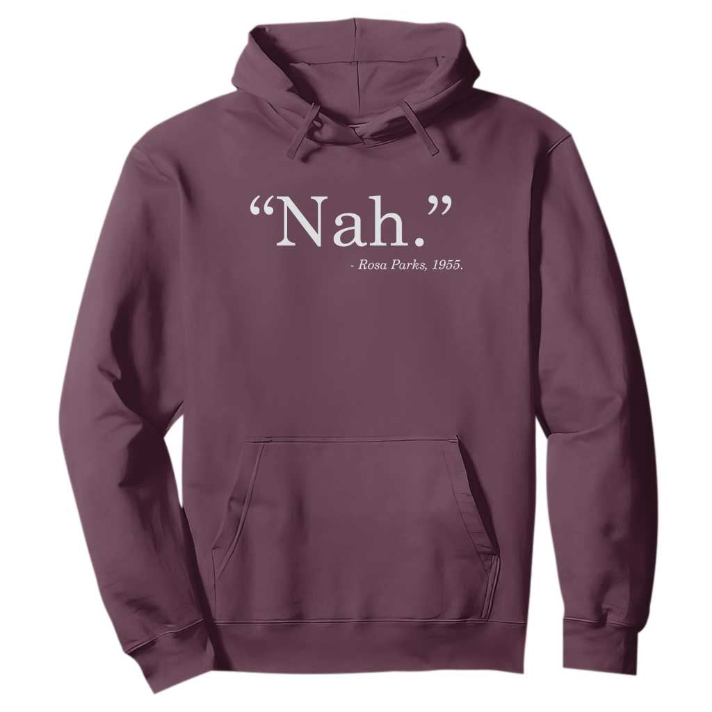 Rosa Parks Quote Hoodie Nah 1955 Black Movement Protest