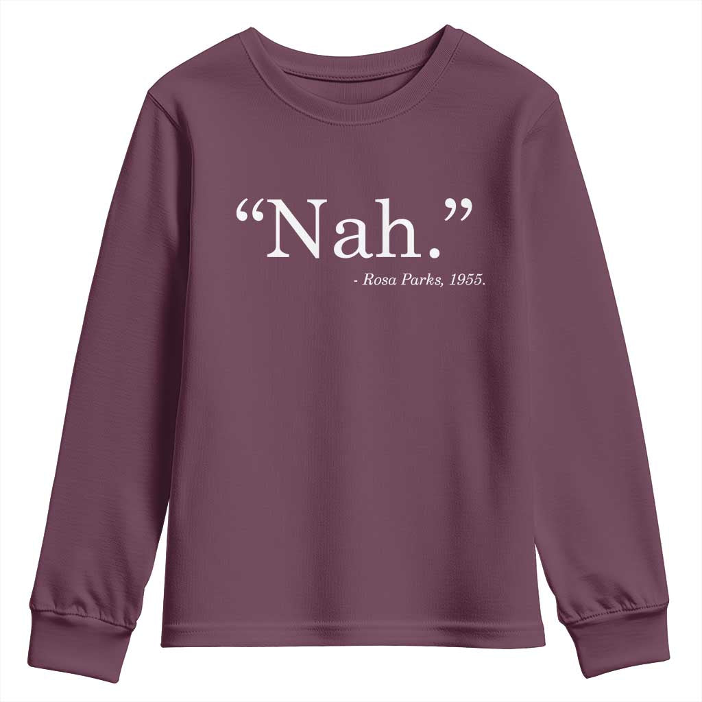 Rosa Parks Quote Youth Sweatshirt Nah 1955 Black Movement Protest