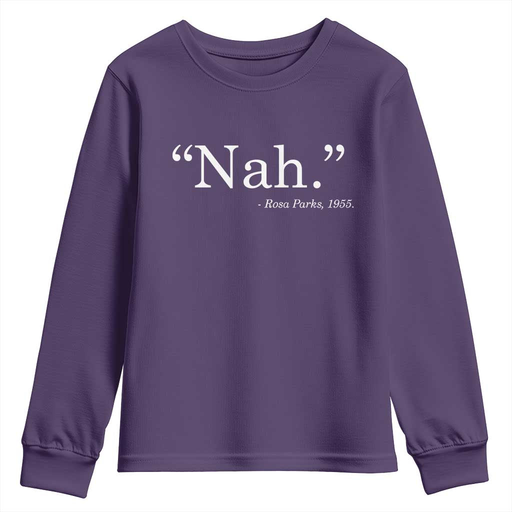 Rosa Parks Quote Youth Sweatshirt Nah 1955 Black Movement Protest