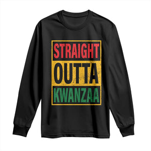 Funny Straight Outta Kwanzaa African American Heritage Christmas Holiday Long Sleeve Shirt