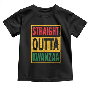 Funny Straight Outta Kwanzaa African American Heritage Christmas Holiday Toddler T Shirt