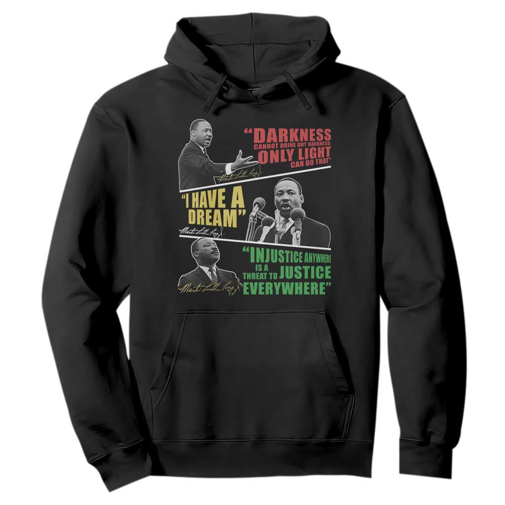 Martin Luther King Jr MLK Quotes Black History Leaders Hoodie