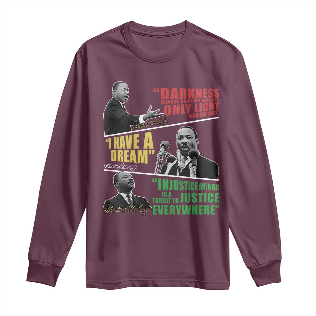 Martin Luther King Jr MLK Quotes Black History Leaders Long Sleeve Shirt