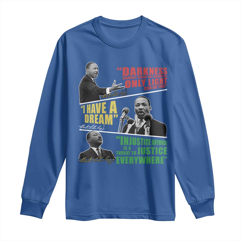 Martin Luther King Jr MLK Quotes Black History Leaders Long Sleeve Shirt