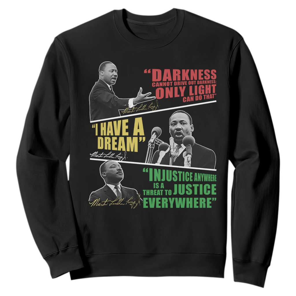 Martin Luther King Jr MLK Quotes Black History Leaders Sweatshirt