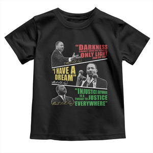 Martin Luther King Jr MLK Quotes Black History Leaders Toddler T Shirt