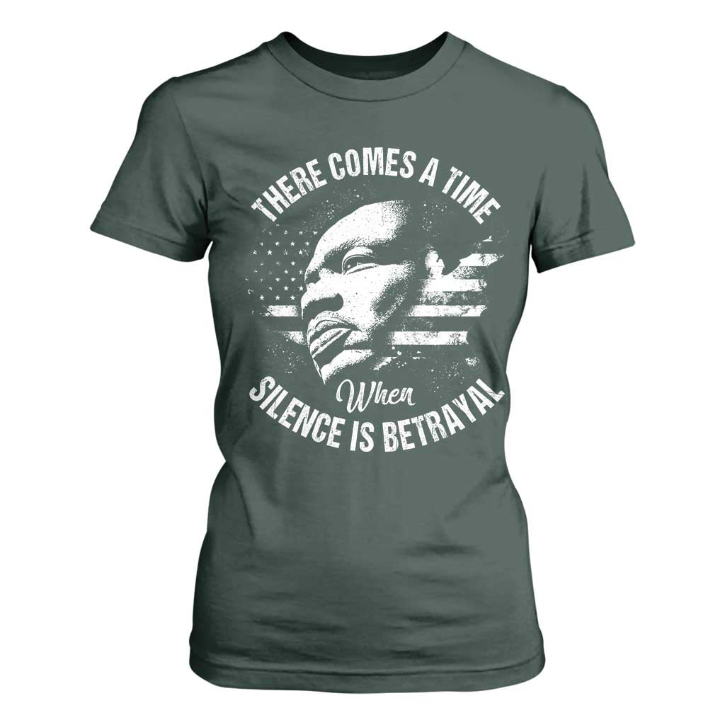 MLK Day There Comes A Time When Silence Is Betrayal T Shirt For Women Martin Luther King Vintage American Flag Black History Month