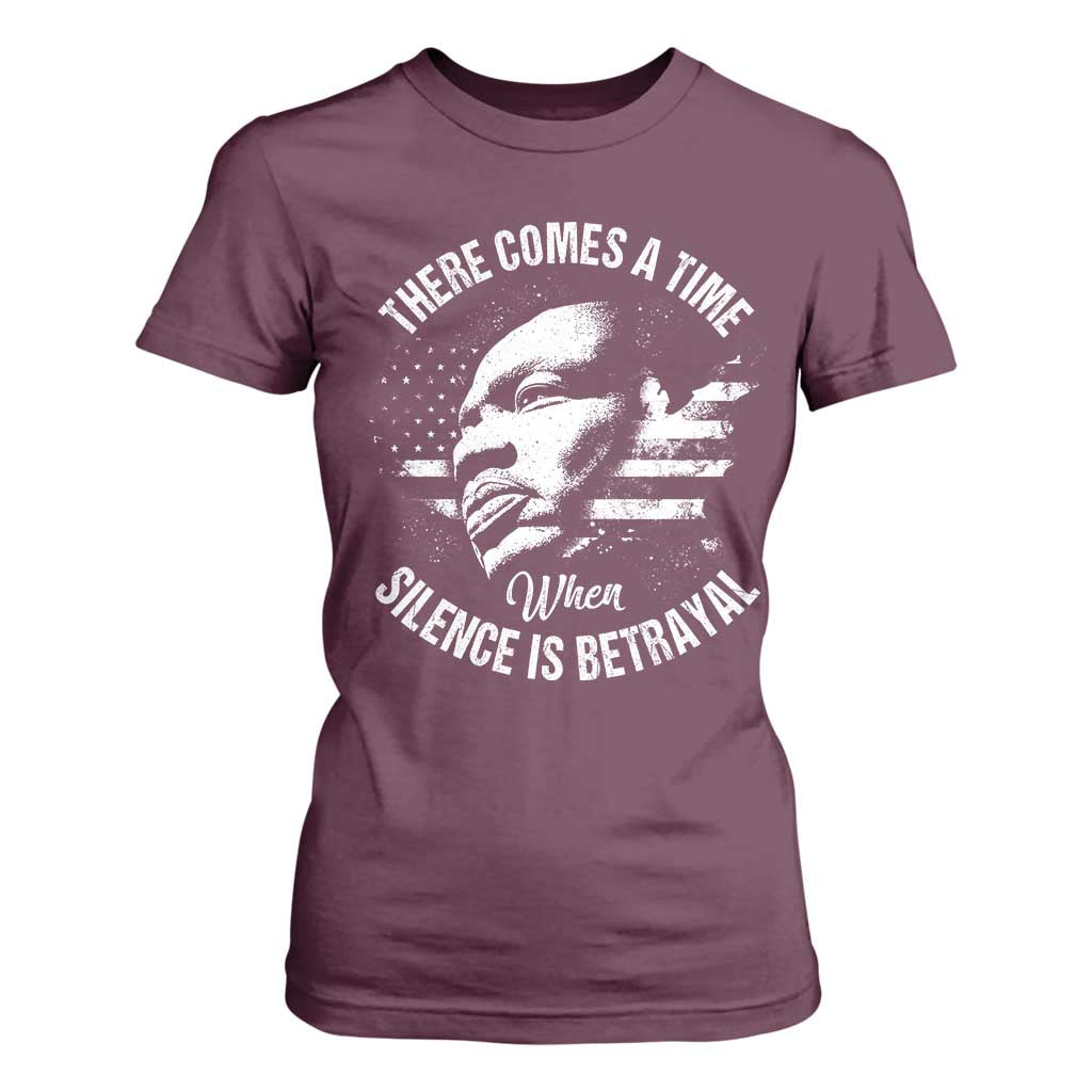 MLK Day There Comes A Time When Silence Is Betrayal T Shirt For Women Martin Luther King Vintage American Flag Black History Month