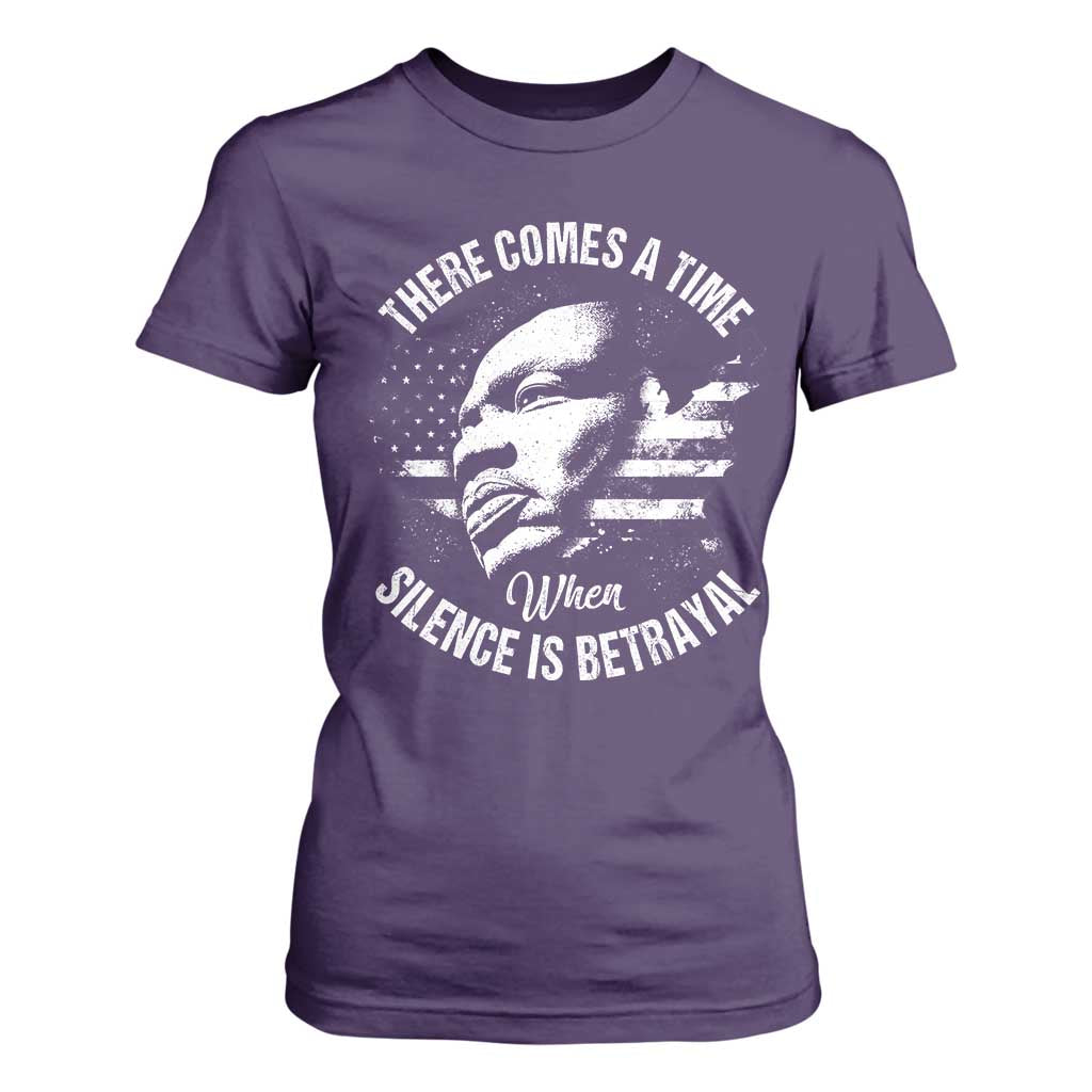 MLK Day There Comes A Time When Silence Is Betrayal T Shirt For Women Martin Luther King Vintage American Flag Black History Month