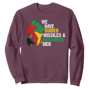 We Have Guided Missiles And Misguided Men Sweatshirt Dr Martin Luther King Jr