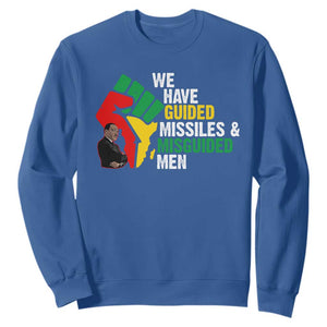 We Have Guided Missiles And Misguided Men Sweatshirt Dr Martin Luther King Jr