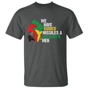 We Have Guided Missiles And Misguided Men T Shirt Dr Martin Luther King Jr