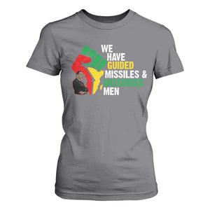 We Have Guided Missiles And Misguided Men T Shirt For Women Dr Martin Luther King Jr